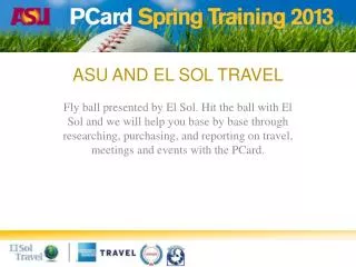 ASU and El Sol travel