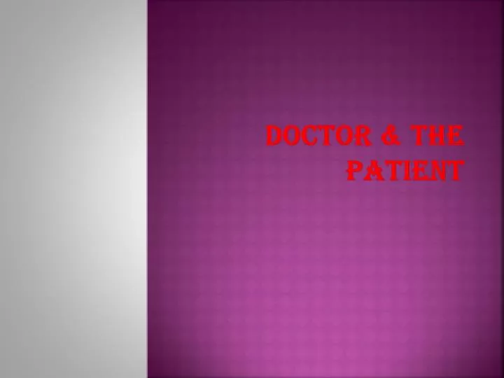 doctor the patient