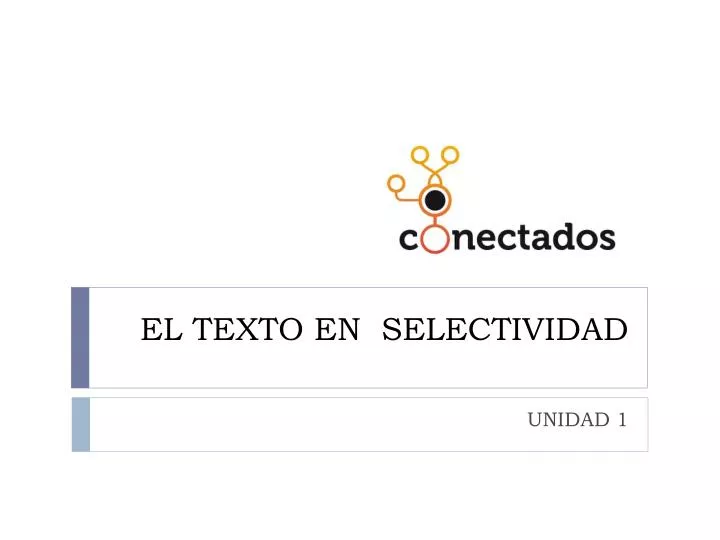 el texto en selectividad