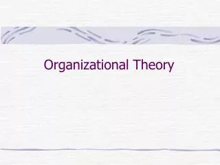 Organizational Theory