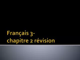 fran ais 3 chapitre 2 r vision
