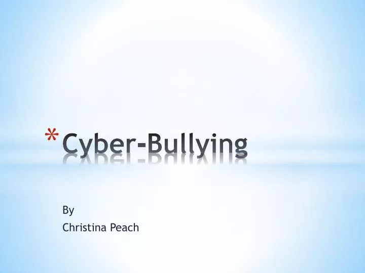 cyber bullying