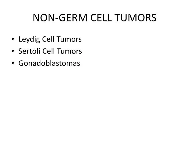 non germ cell tumors