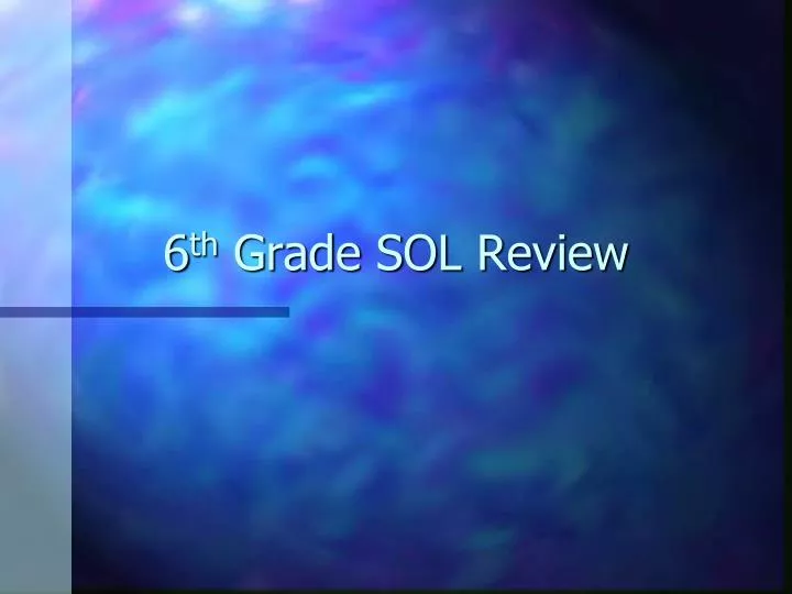6 th grade sol review
