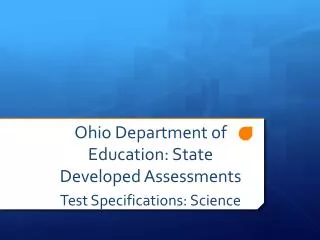 Ohio Department of Education: State Developed Assessments