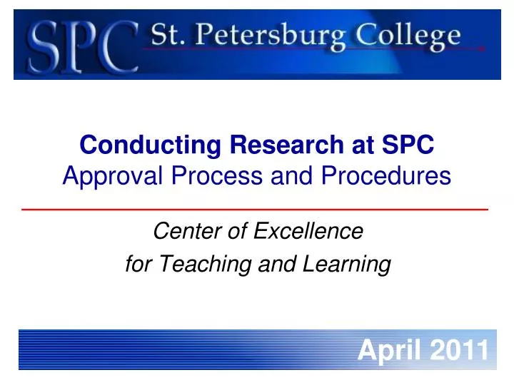 conducting research at spc approval process and procedures