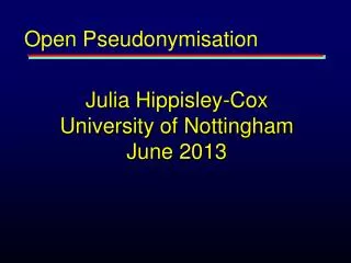 Julia Hippisley-Cox University of Nottingham June 2013