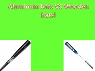 Aluminum bats VS Wooden bats!
