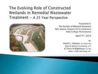 Presented to: The Society of Wetland Scientists Mid-Atlantic Chapter 2014 Conference