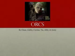 Orcs