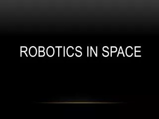 Robotics in Space