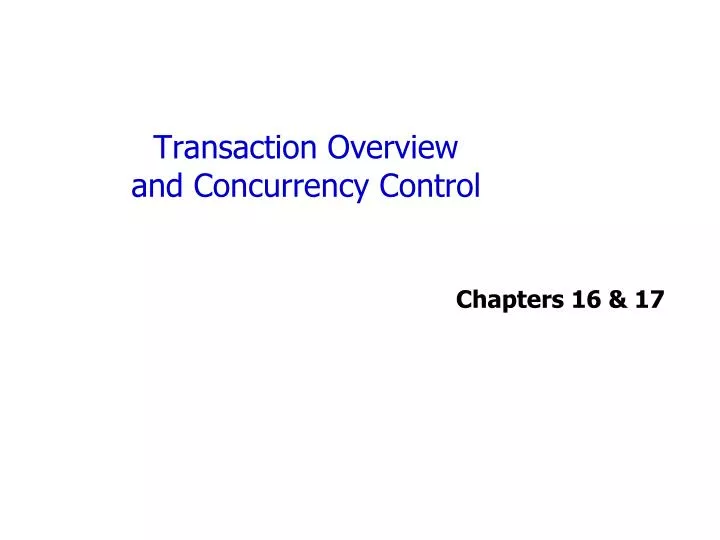 transaction overview and concurrency control