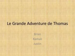le grande adventure de thomas