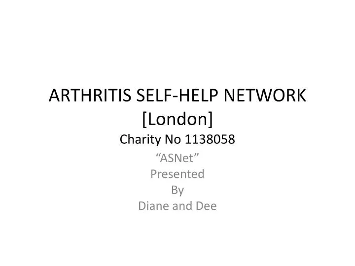arthritis self help network london charity no 1138058