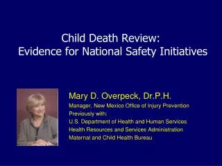 Child Death Review: Evidence for National Safety Initiatives