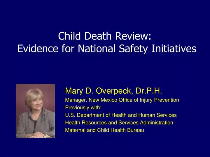 child death review evidence for national safety initiatives