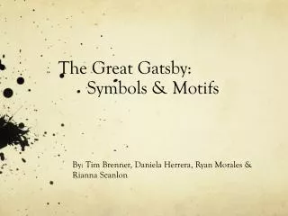 The Great Gatsby: Symbols &amp; Motifs