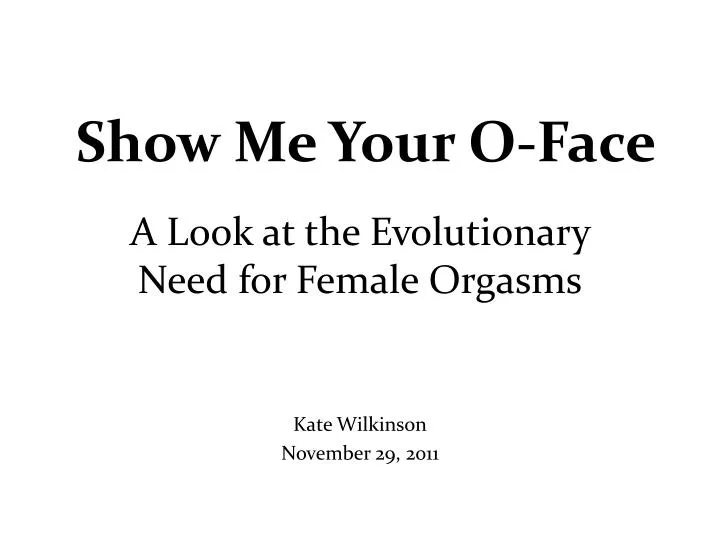 show me your o face