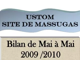 USTOM SITE DE MASSUGAS