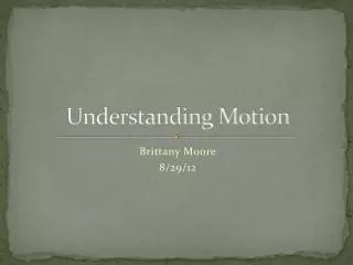 understanding motion