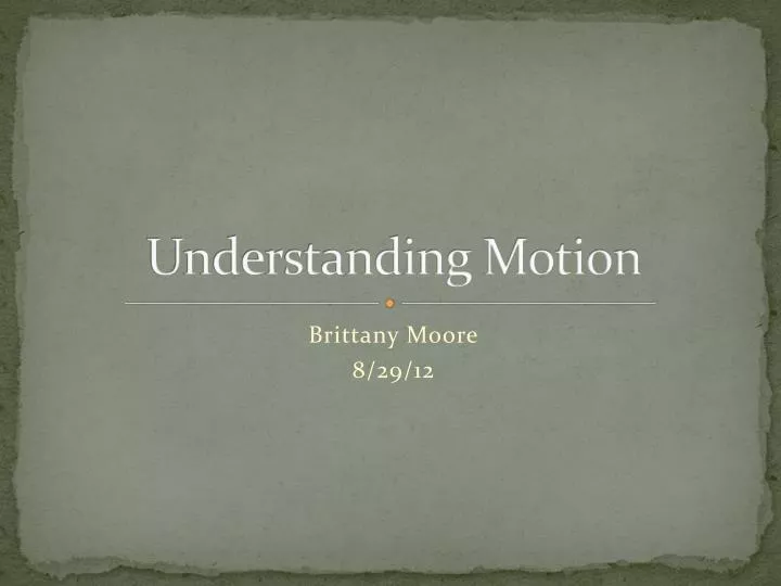 understanding motion
