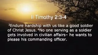 II Timothy 2:3-4