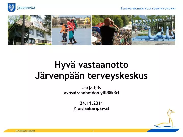 hyv vastaanotto j rvenp n terveyskeskus