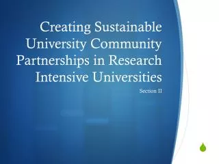 Creating Sustainable University Community Partnerships in Research Intensive Universities