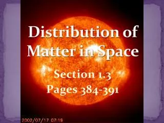 Distribution of Matter in Space