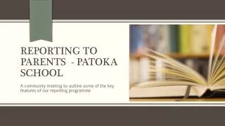 Reporting to parents - Patoka School