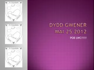 DYDD GWENER mai 25 2012