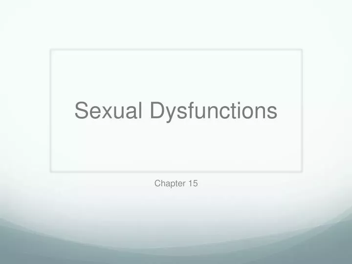 sexual dysfunctions