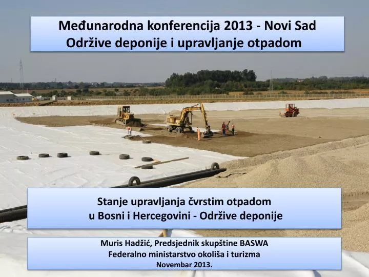 me unarodna konferencija 2013 novi sad odr ive deponije i upravljanje otpadom