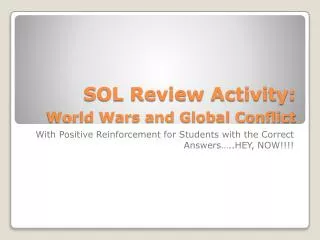 SOL Review Activity: World Wars and Global Conflict