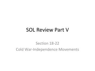 SOL Review Part V