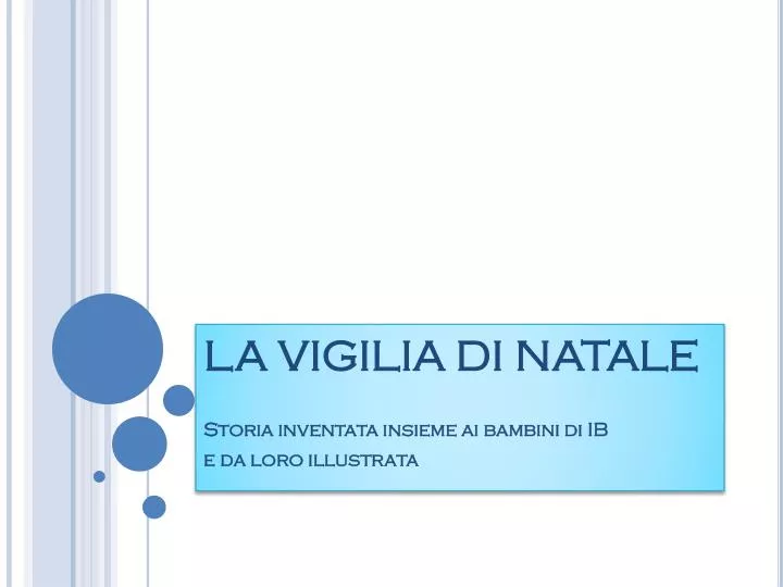 la v igilia di natale storia inventata insieme ai bambini di ib e da loro illustrata