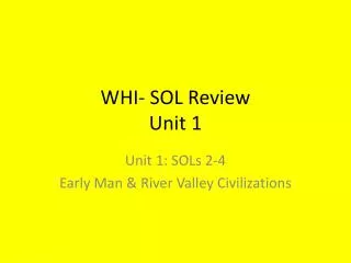 WHI- SOL Review Unit 1
