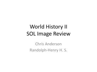 World History II SOL Image Review