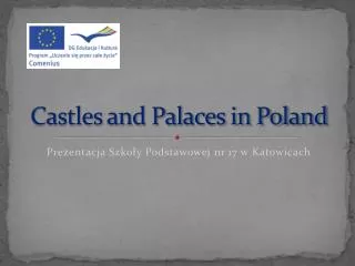 Castles and Palaces in Poland