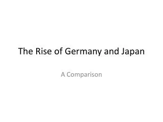 The Rise of Germany and Japan
