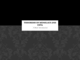 Theorems of Menelaus and Ceva