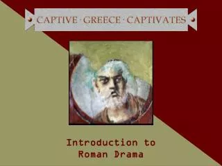 Introduction to Roman Drama