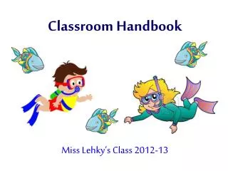 Classroom Handbook
