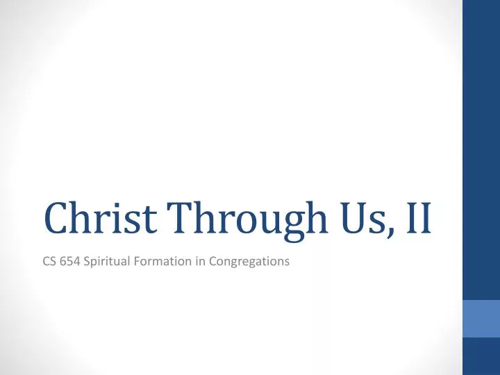 christ through us ii