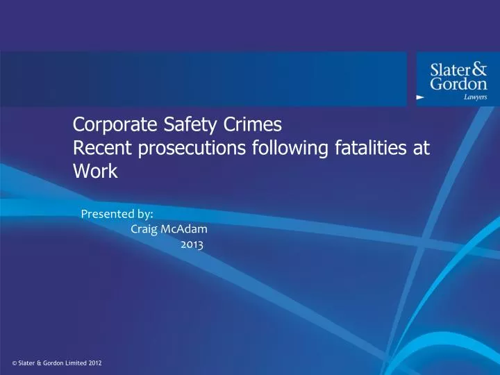 corporate safety crimes recent prosecutions following fatalities at work