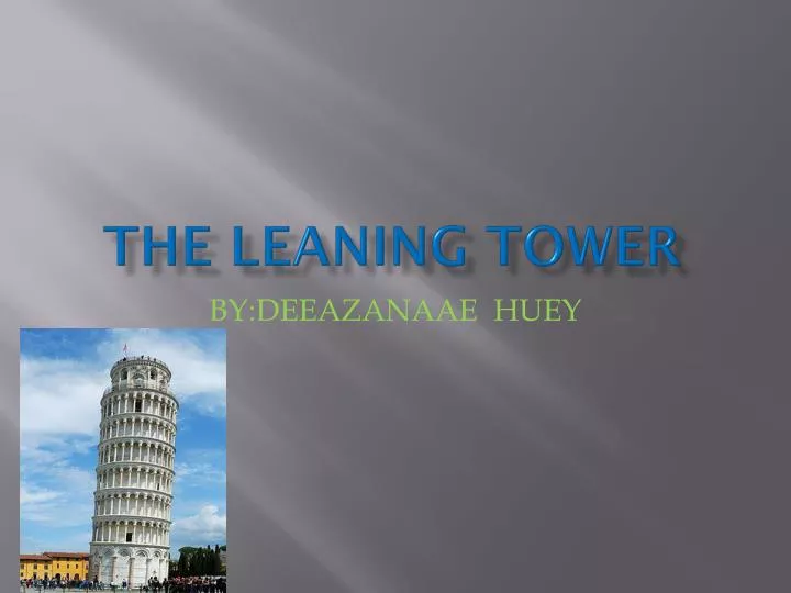 the leaning tower