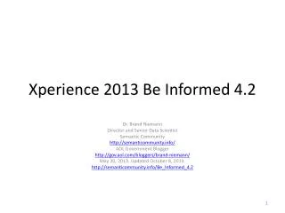 Xperience 2013 Be Informed 4.2