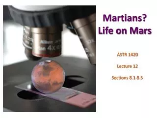 Martians? Life on Mars