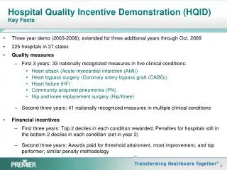 Hospital Quality Incentive Demonstration (HQID) Key Facts