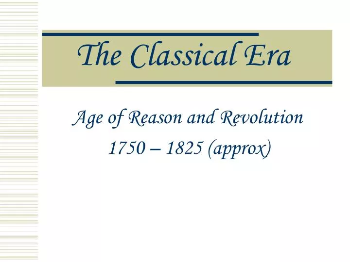 the classical era